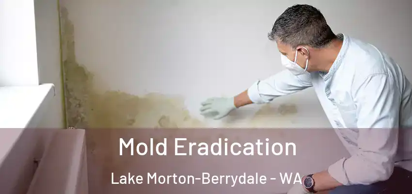  Mold Eradication Lake Morton-Berrydale - WA